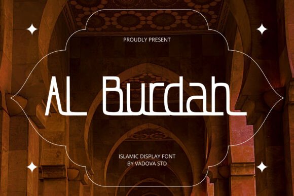 Al Burdah Font: Elegant Display Typography for Modern Design