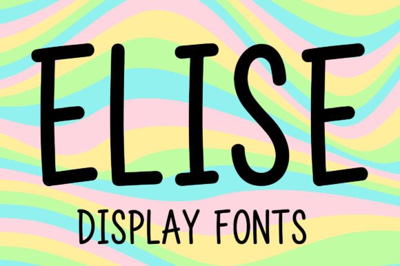 Elise Font Review: A Playful Display for Modern Design