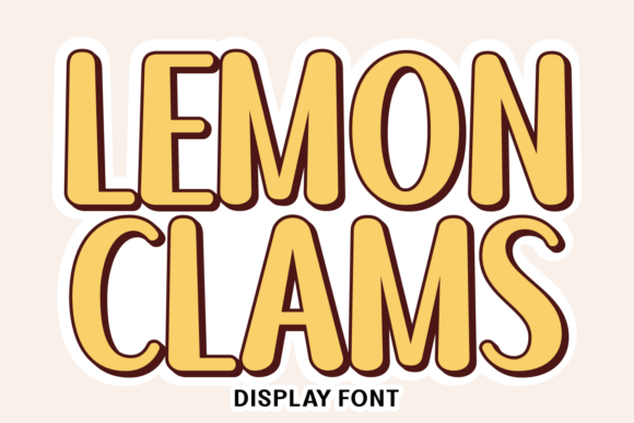 Lemon Clams: A Playful Display Font for Modern Branding