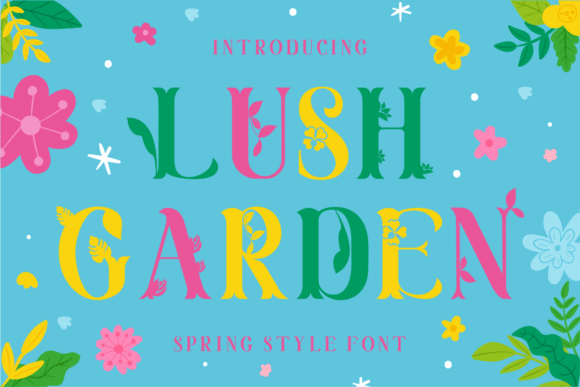 Lush Garden Font for Crafters and Makers