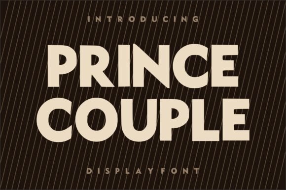 Prince Couple Typeface for Bold Branding