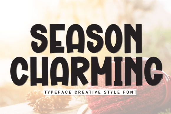 Season Charming Font for Editorial Design