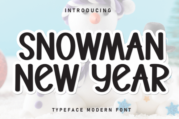 Snowman New Year: A Handwritten Display Font for Editorial Charm